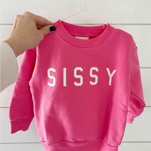 Pink Sissy Sweatshirt Baby Girl 0-3 Months